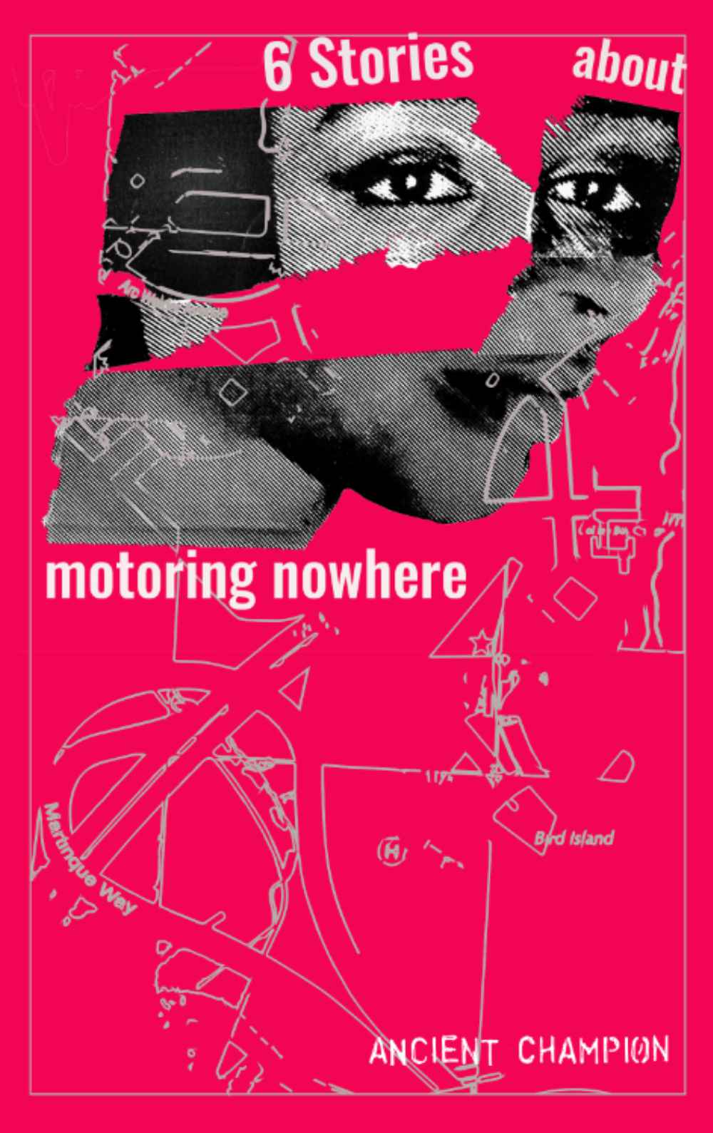 Six Stories About Motoring Nowhere Cover