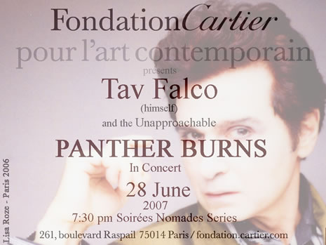 Tav Falco's Up to Something... Tav Falco and the Unapproachable Panther Burns alive and well, we hear, in Paris, France  
